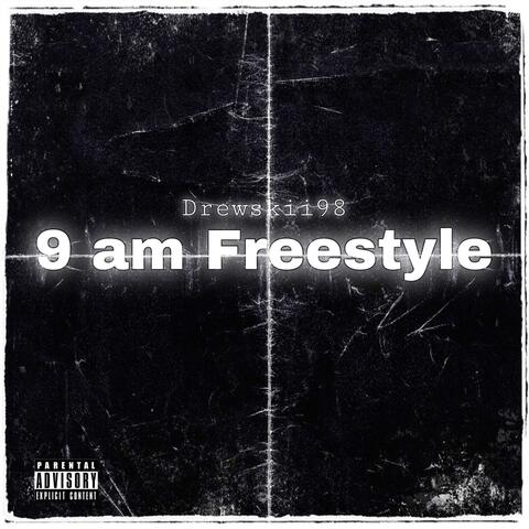 9AM FREESTYLE