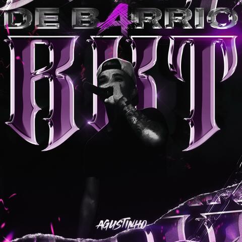 DE BARRIO RKT