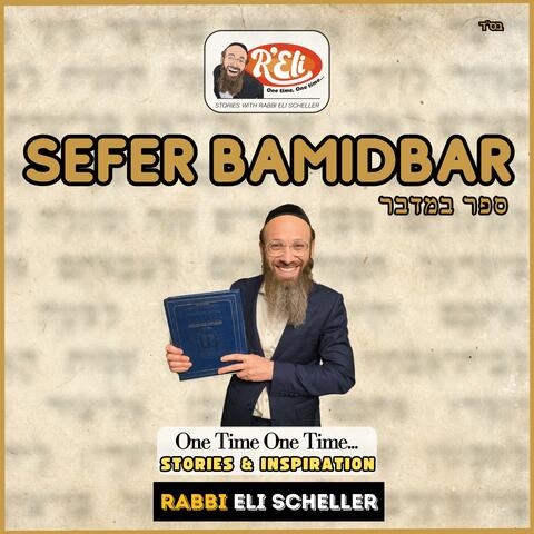 One Time One Time: Sefer Bamidbar