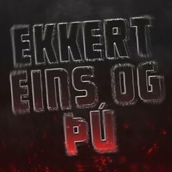 EKKERT EINS OG ÞÚ