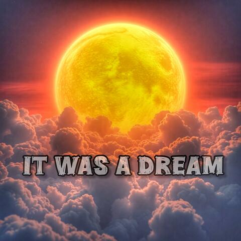 It was a dream