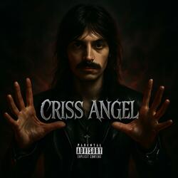 CRISS ANGEL