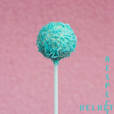 Respect x Velvet