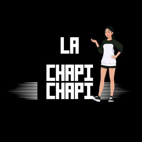 La chapi chapi (feat. 100tifico)