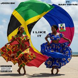 I Like It (feat. Baby Pryme)