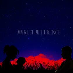 Make a Difference (feat. Kanvus)