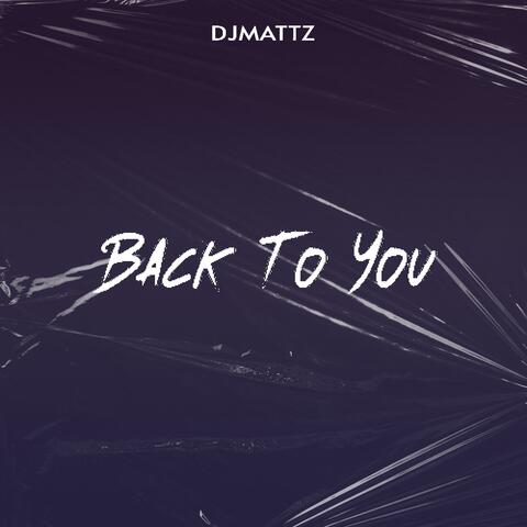 Back To You
