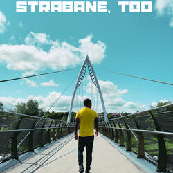 Strabane, Too