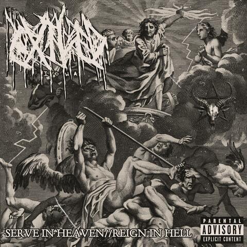 Serve In Heaven//Reign In Hell
