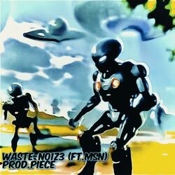 WASTE (feat. MSN)