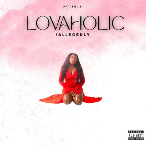 LOVAHOLIC/ALLEGEDLY