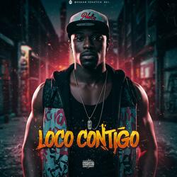 Loco Contigo