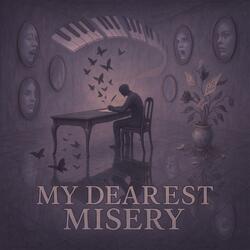 My Dearest Misery