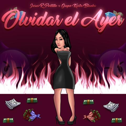 olvidar el ayer (feat. Grupo Karta Blanka)