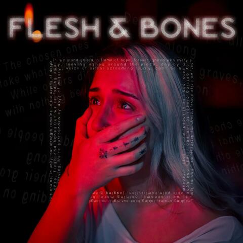 Flesh & Bones