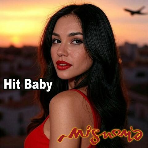 Hit Baby (Remaster 2025)