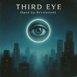 3rd Eye (Sped Up)