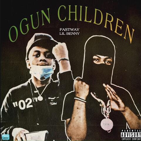Ogun children (feat. Lil Benny)
