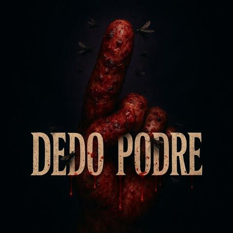 DEDO PODRE