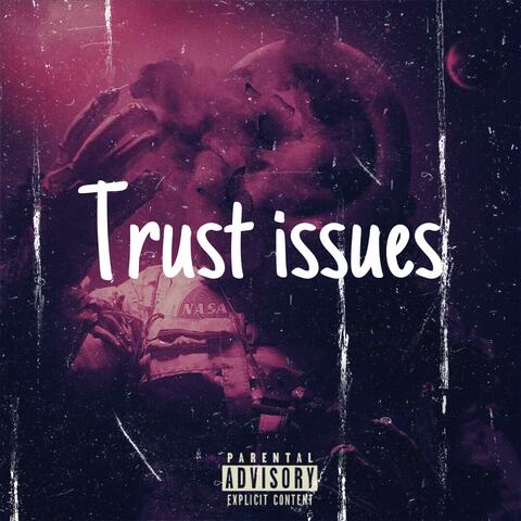 Trust Issues