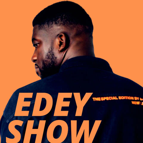 Edey Show