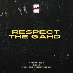 Respect the GAHD