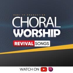INSPIRATIONAL CHORAL MUSIC (Revival worship)