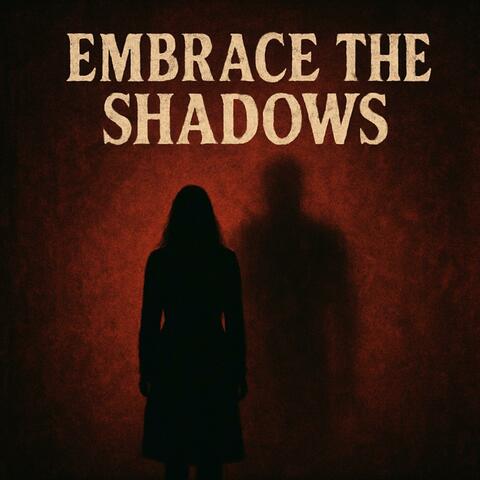 Embrace the Shadows (Acoustic Version)