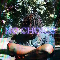 No Choice