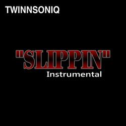 Slippin'