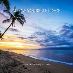 Allow Yourself Peace