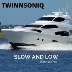 Slow and Low (Instrumental)