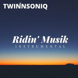 Ridin' Musik (Instrumental)