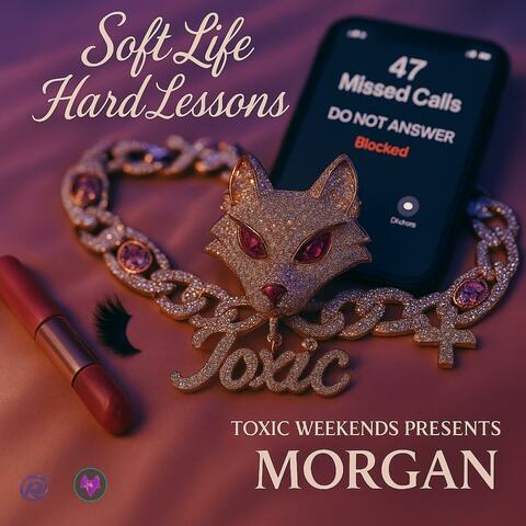 Soft Life, Hard Lessons