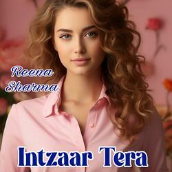 Intezaar Tera