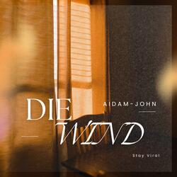 Die Wind