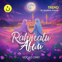 Rahmatu Afwu ("APT." Inspired) | Vocals Only