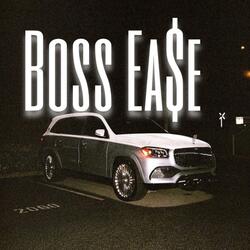 Boss Ea$e (Vampire Life)