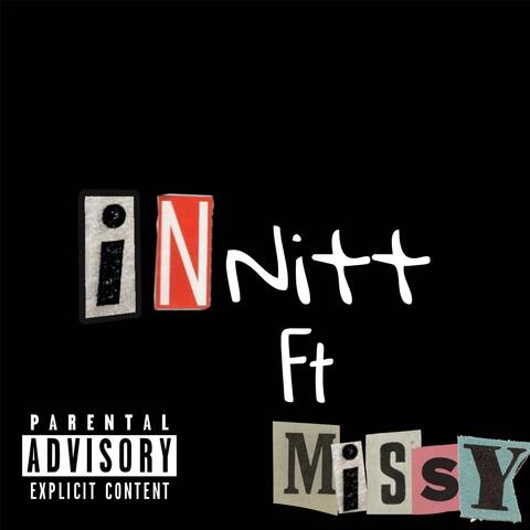 Innit (feat. Missy)