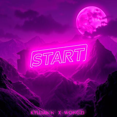 Start (feat. Wongzi)