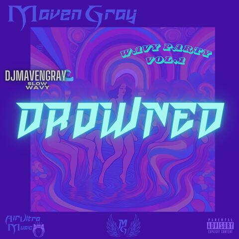 Wavy Party Vol.1 Drowned