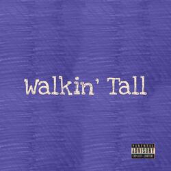 Walkin' Tall