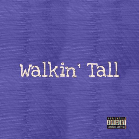 Walkin' Tall