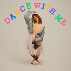 Dance With Me