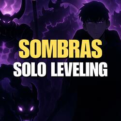SOMBRAS (SOLO LEVELING)