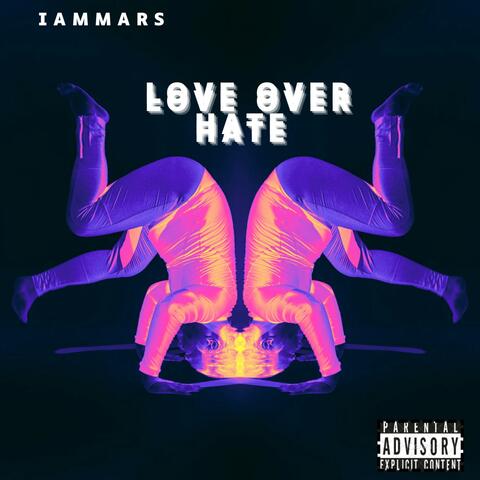 LOVE OVER HATE
