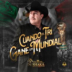 Cuando El Tri Gane Un Mundial