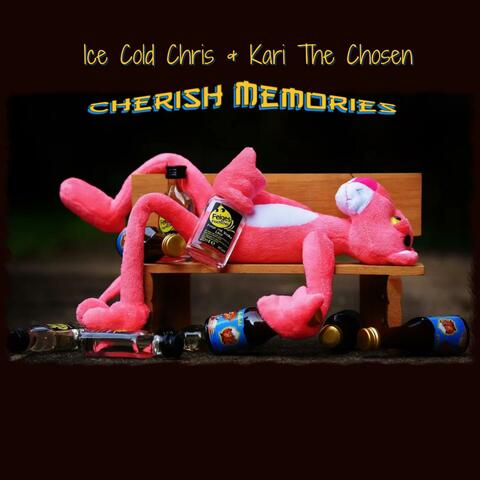 Cherish Memories (feat. Kari The Chosen)
