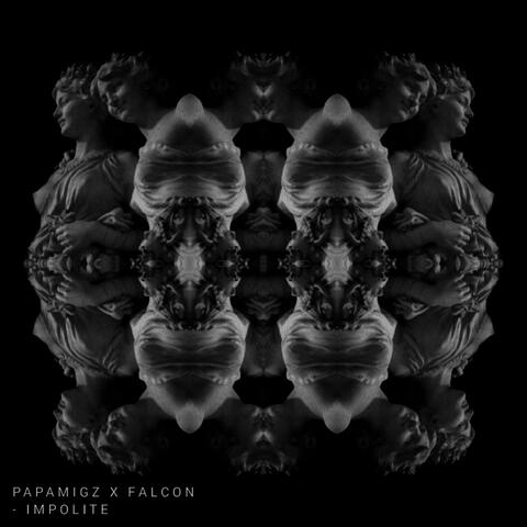 Impolite (feat. Papa Migz)