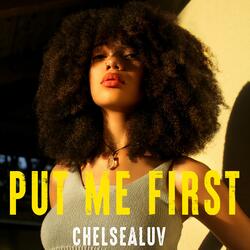 Put Me First